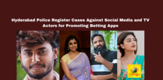 Hyderabad Betting Case, Social Media Influencers Crime, Online Gambling Crackdown, TV Actors Illegal Promotions, Betting Apps Controversy, Hyderabad Police Action, Cyber Crime Telangana, IT Act Violations, Gaming Ban India, TSGA Violations