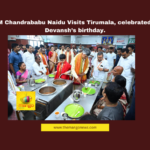 Chandrababu Naidu Tirumala visit, Tirumala Srivari Seva, Nara Devansh birthday, AP CM temple visit, Chandrababu Tirumala prayers, TTD Annadanam, Lord Venkateswara blessings, Andhra Pradesh political news, Chandrababu Naidu family, Tirumala temple rituals