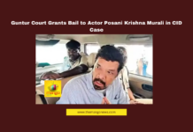 Posani Krishna Murali Bail, Guntur Court Verdict, CID Case Andhra Pradesh, Chandrababu Naidu Comments Case, Pawan Kalyan Defamation Case, AP Political Controversy, Vaikapa Leader Arrest, Tollywood Actor Legal Issues, AP Judicial Updates, Andhra Pradesh News