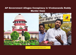 AP Government Alleges Conspiracy in Vivekananda Reddy Murder Case,AP Government Supreme Court, AP Legal News, Avinash Reddy Case, CBI Investigation, False Case Allegations, Political Conspiracy AP, Pulivendula police, Sunitha Reddy, Vivekananda Reddy Murder, YSRCP Controversy,Mango News,Andhra Pradesh News,Andhra Pradesh Latest News,AP,AP News,AP Latest News,Andhra Pradesh,AP Government,Vivekananda Reddy Murder Case,Vivekananda Reddy,Vivekananda Reddy Murder Case News,YSRCP,CBI,Vivekananda Reddy Case