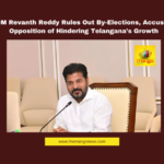 CM Revanth Reddy Rules Out By-Elections, Accuses Opposition of Hindering Telangana’s Growth CM Revanth Reddy Rules Out By-Elections, Accuses Opposition of Hindering Telangana’s Growth,Mango News,Telangana,Telangana News,Telangana Latest News,Telangana Political News,Telangana Politics,CM Revanth Reddy,CM Revanth Reddy Latest News,CM Revanth Reddy News,CM Revanth Reddy Live,CM Revanth Reddy Speech,CM Revanth Reddy Latest Updates,Assembly Discussions, Bharasa government, by-elections Telangana,Jamili elections 2029, law and order Telangana, MLAs switching parties, opposition propaganda, Telangana Investments, TG Politics