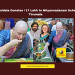 Anna Konidala, Tirumala Donation, Pawan Kalyan Family, Nityannadanam, TTD, Mark Shankar, Annaprasadam Service, Tirumala Temple, Suprabhata Seva, Venkateswara Swamy Darshan