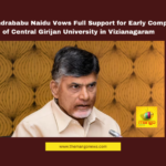 Central Girijan University, Chandrababu Naidu, Vizianagaram, AP Education News, Tribal University, TDP Government, Higher Education Andhra Pradesh, Skill Development, University Infrastructure, Tribal Welfare