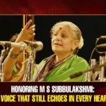 M S Subbulakshmi Birth Anniversary-