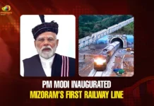 PM Modi Inaugurated Mizoram’s First Railway Line
