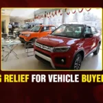 Big Relief for Vehicle Buyers!
