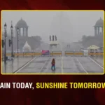 Rain Today, Sunshine Tomorrow!