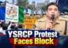 NTR Police Block YSRCP Protest Over DSC Row