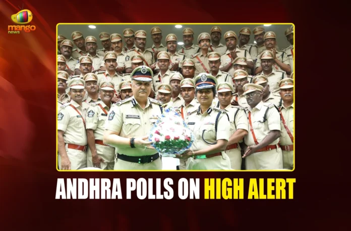 Andhra Polls On High Alert mango newes PORTAL
