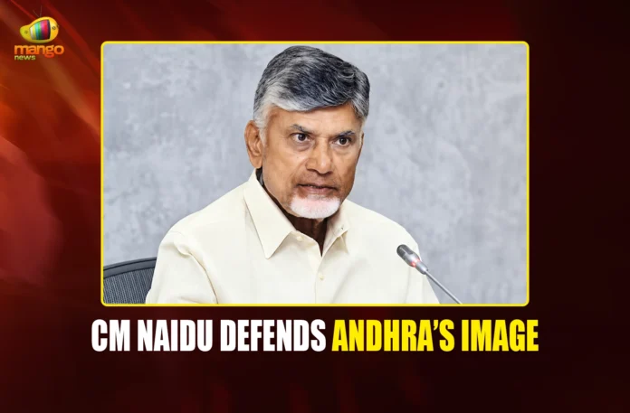 CM NAIDU DEFENDS ANDHRA’S IMAGE mango newes PORTAL