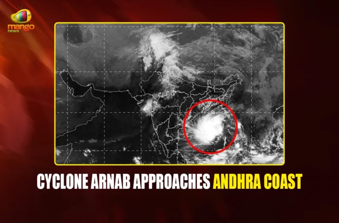 CYCLONE ARNAB APPROACHES ANDHRA COAST mango newes PORTAL