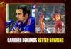 Gambhir Calls for Better Bowling After West Indies Chase 250-Run Target