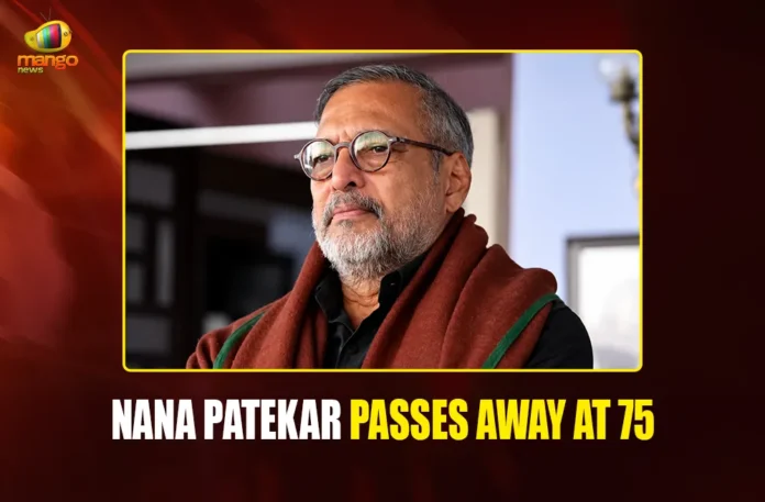 Nana Patekar Passes Away At 75 PORTAL webp